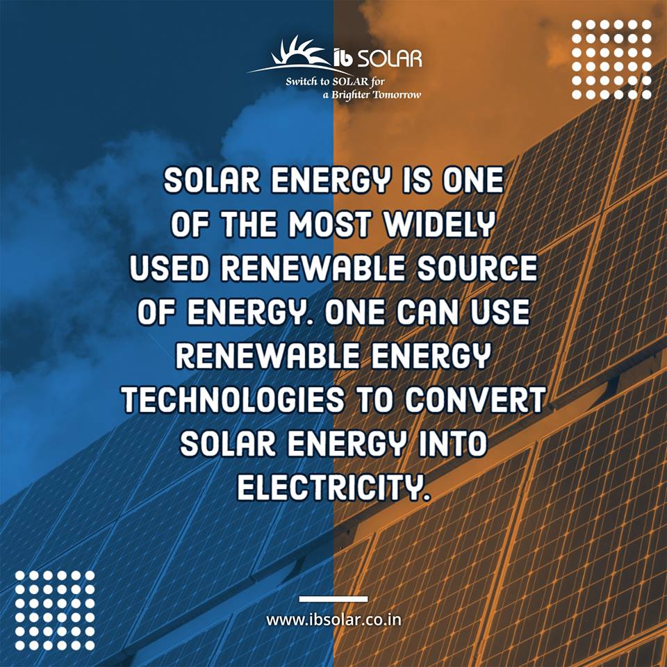 Solar Energy is one of the most widely used Renewable Sources of Energy