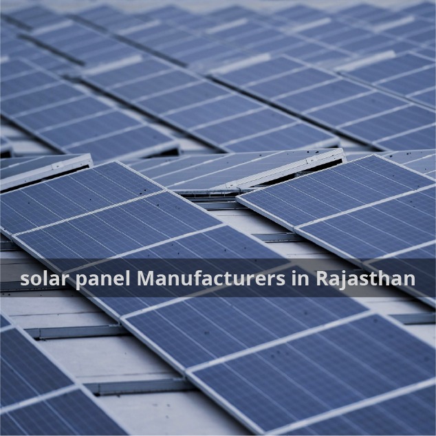 Solar Panel Manufacturers in Rajasthan